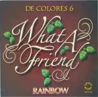 CD - DeColores 6 - What A Friend