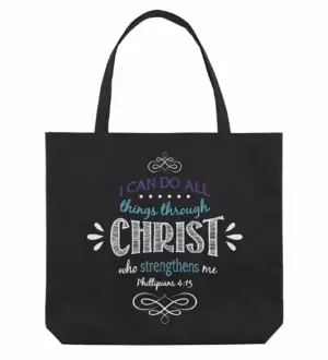 Tote Bag - I Can Do All Things