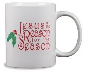Mug - Jesus Is The Reason