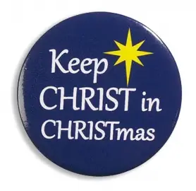 Button - Keep Christ